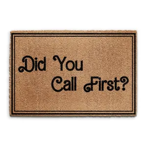 Coir Doormat - Funny Did You Call?