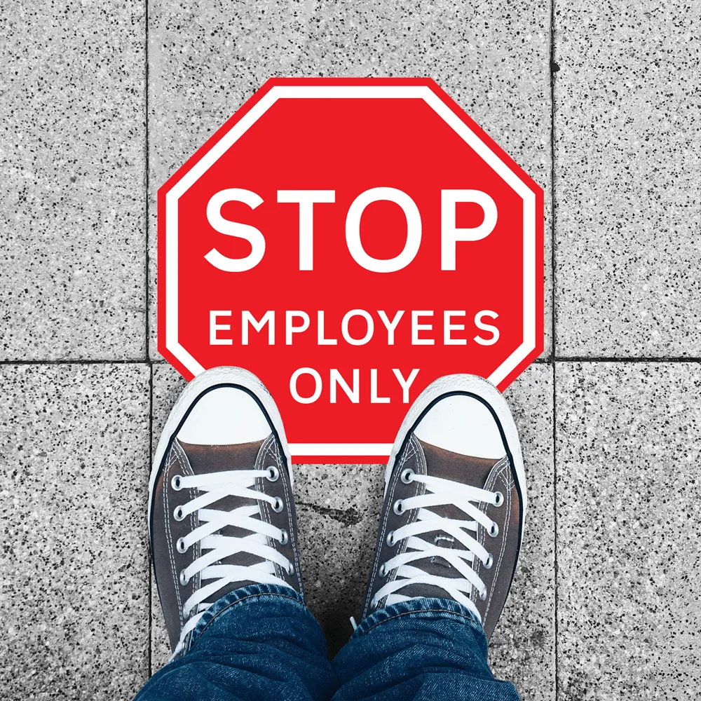 STOP EMPLOYEES ONLY