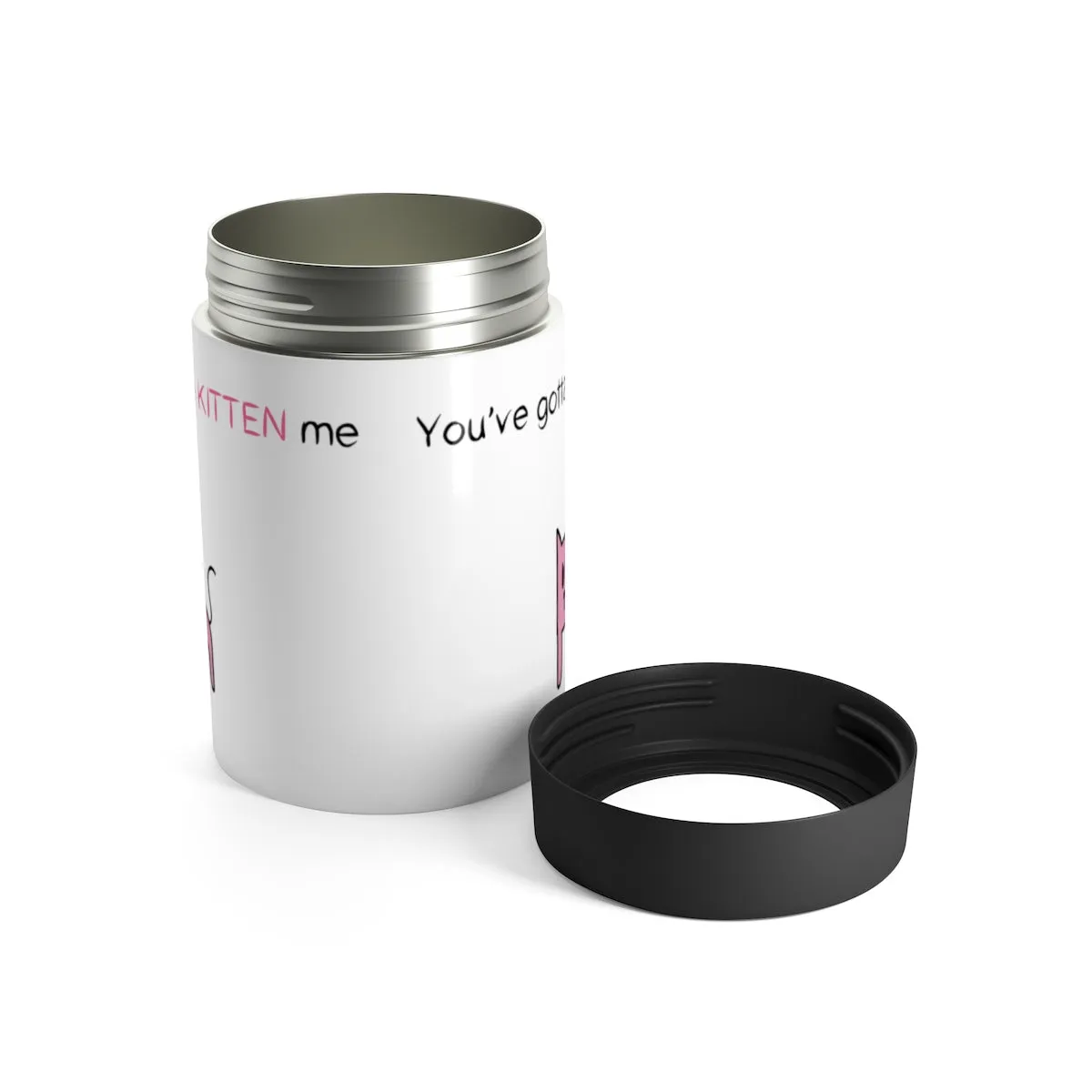 You've gotta be kitten me Can Holder
